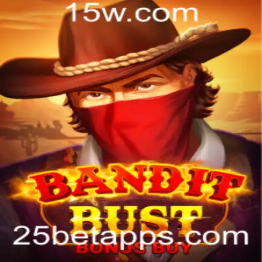 Descubra o Mundo de Emoções com BanditBustBonusBuy na 25bet App