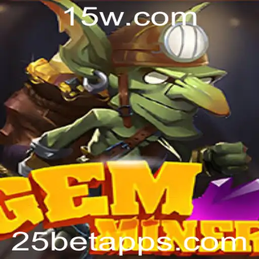 GemMiner: Mergulhando no Universo da Mineração Virtual com 25bet App
